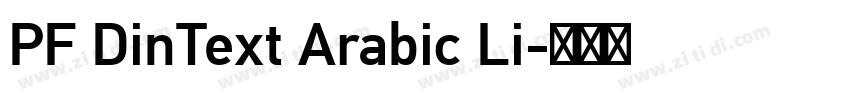 PF DinText Arabic Li字体转换